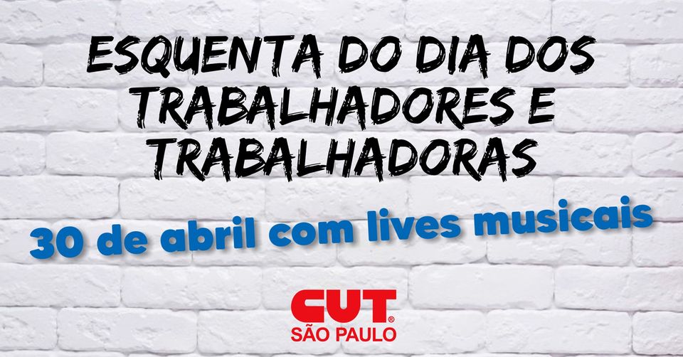 CUT-SP promove lives musicais na Semana dos Trabalhadores e Trabalhadoras
