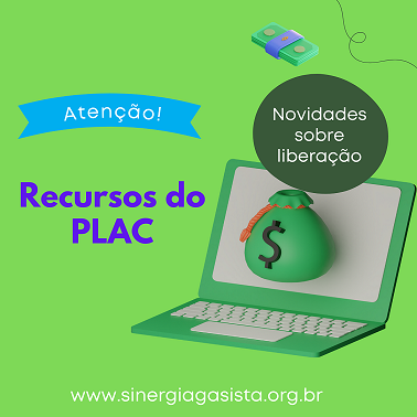 Atenção à liberação do dinheiro do PLAC
