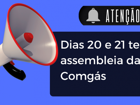 Atenção gasista! Nesta quarta (20) e quinta (21) têm assembleia da Comgás