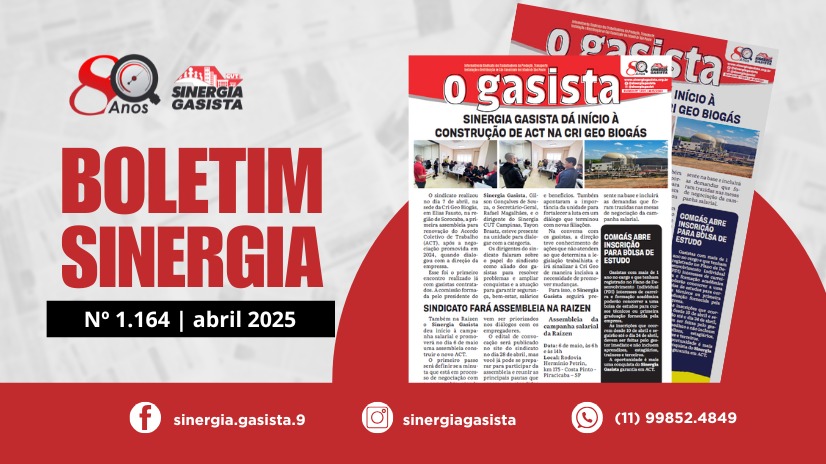 O Gasista traz ACT na Cri Geo, assembleia na Raízen e Hora Sindical e Planta Gasista na Necta