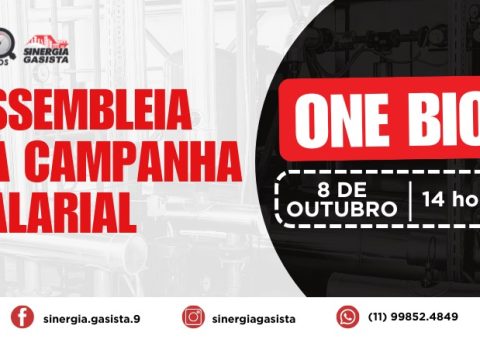 Sinergia Gasista convoca assembleia de campanha salarial na One Bio