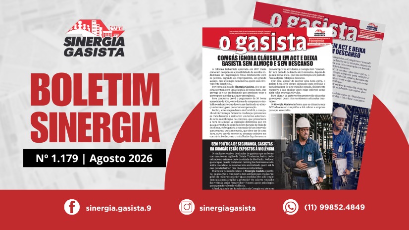O Gasista mostra como a Comgás tem tirado tempo de almoço, de descanso e se omitido a oferecer segurança a trabalhadores