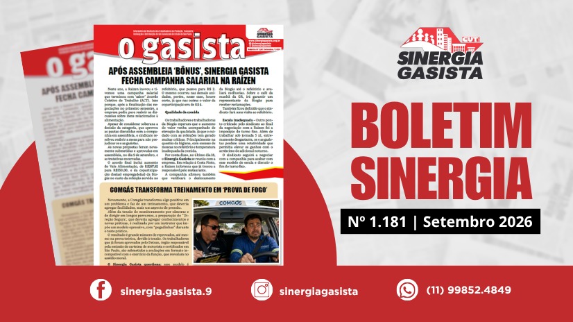 Boletim O Gasista apresenta fechamento da campanha salarial na Raízen e questiona ‘prova de fogo’ na Comgás